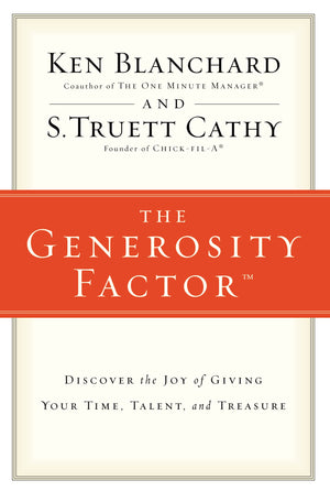 The Generosity Factor: Discover the Joy of Giving Your Time, Talent, and Treasure,Used