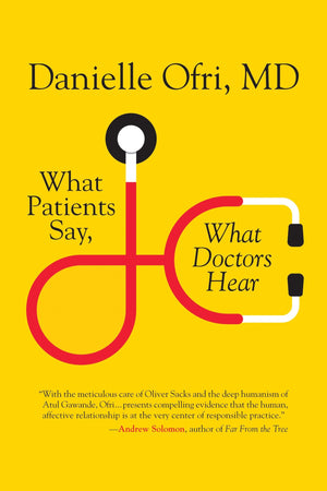 What Patients Say, What Doctors Hear,Used