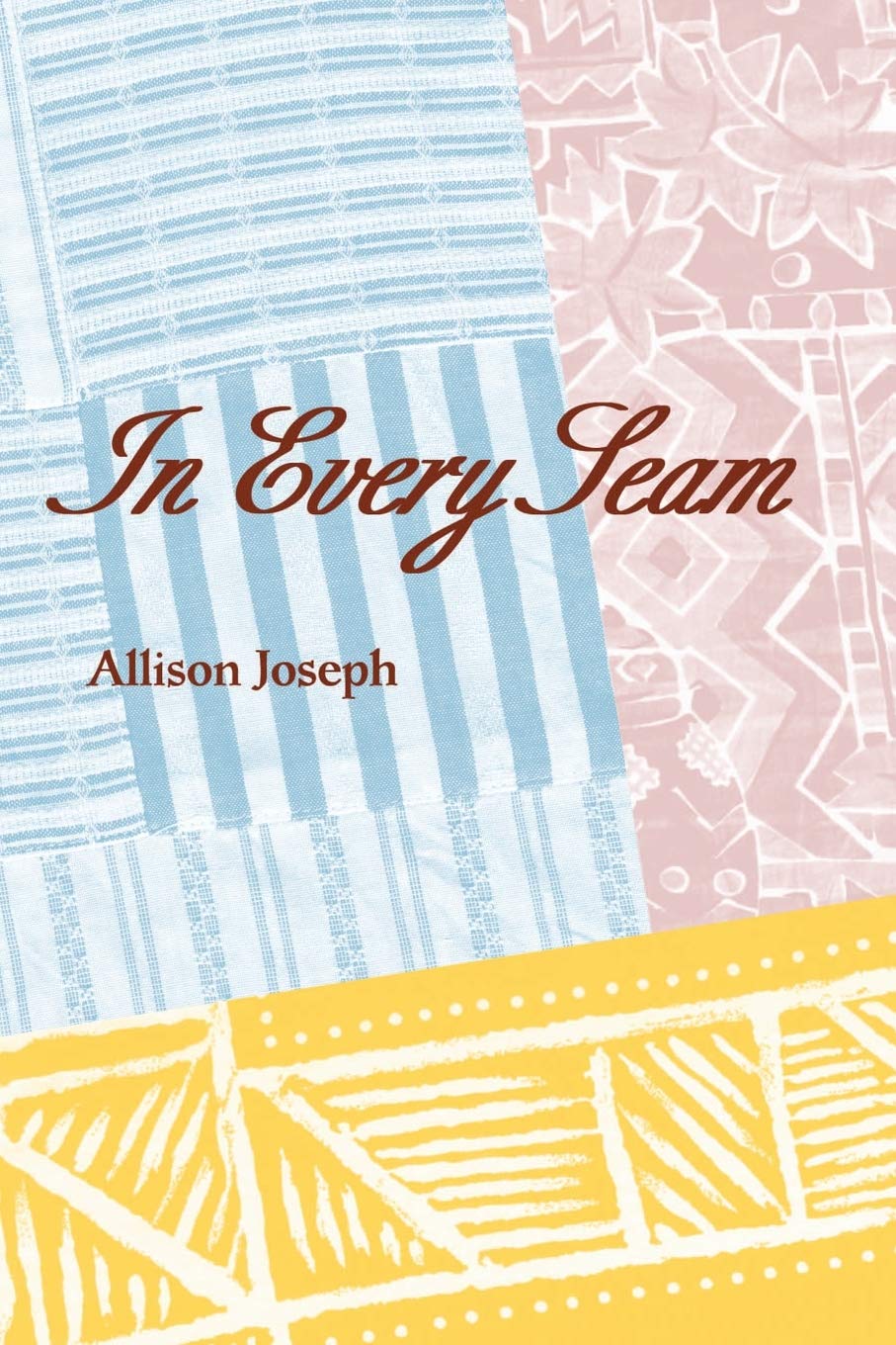 In Every Seam (Pitt Poetry Series),Used