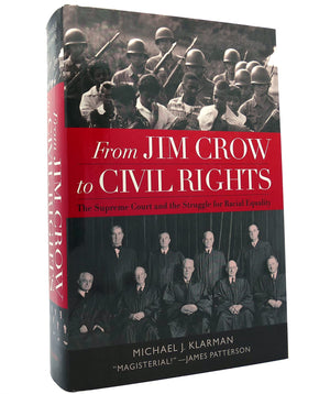 From Jim Crow to Civil Rights: The Supreme Court and the Struggle for Racial Equality,Used