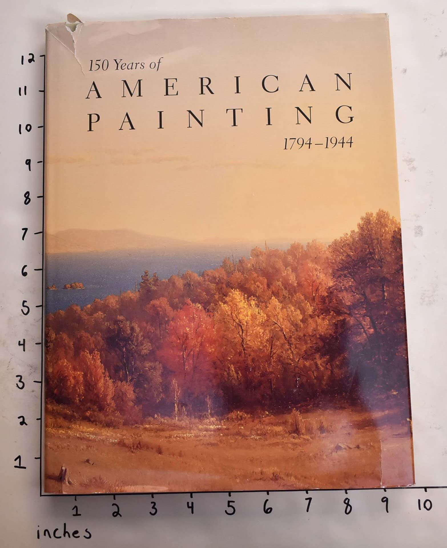 150 Years of American Painting, 17941944,Used