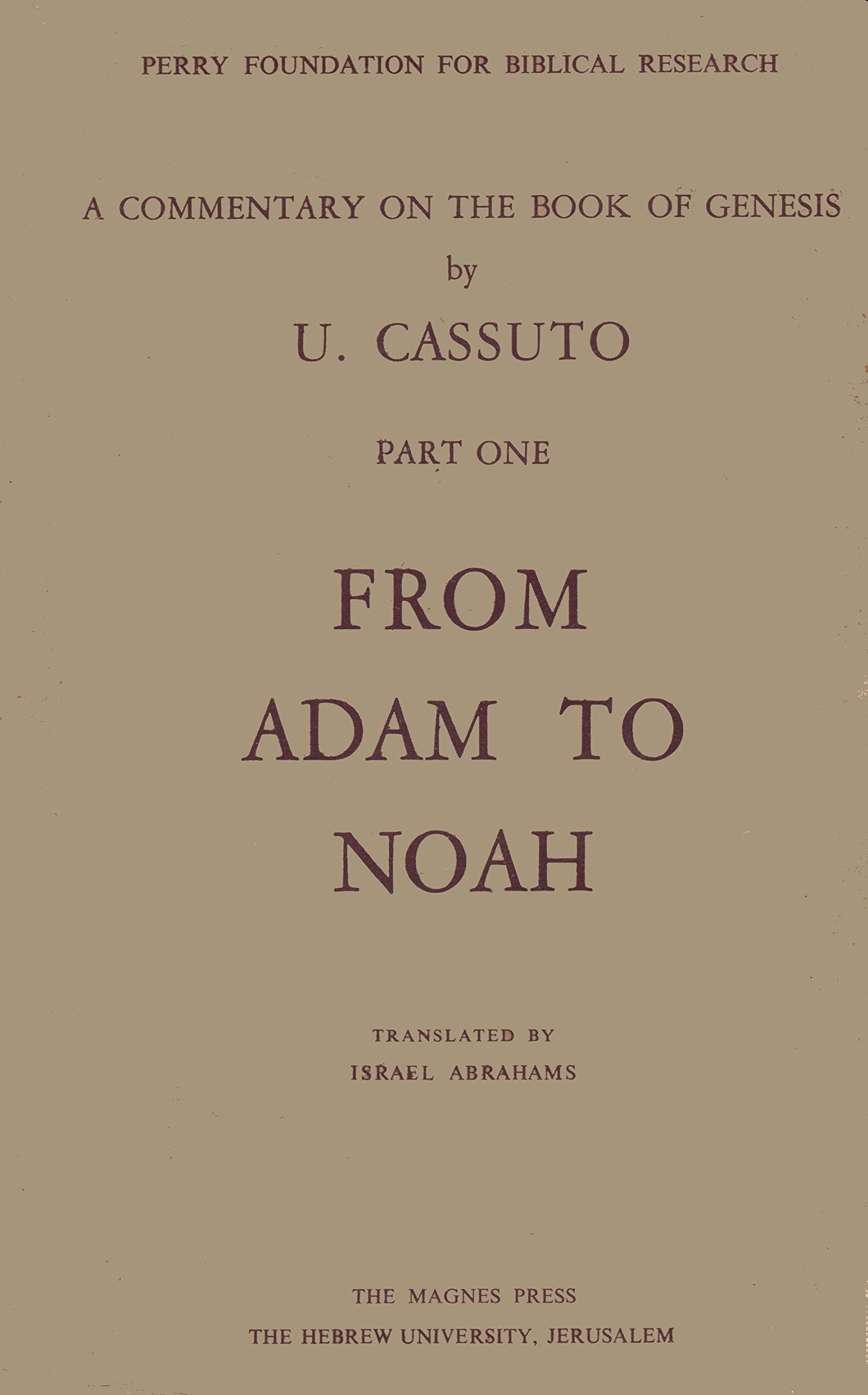 A Commentary on the Book of Genesis: Part One: From Adam to Noah:,Used