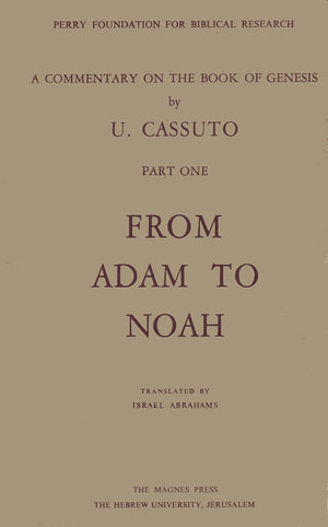 A Commentary on the Book of Genesis: Part One: From Adam to Noah:,Used