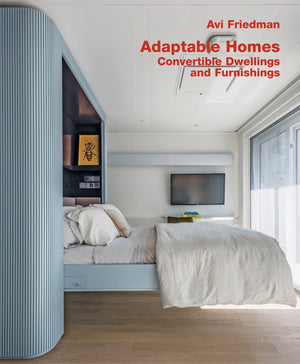 Adaptable Homes. Convertible Dwellings And Furnishings