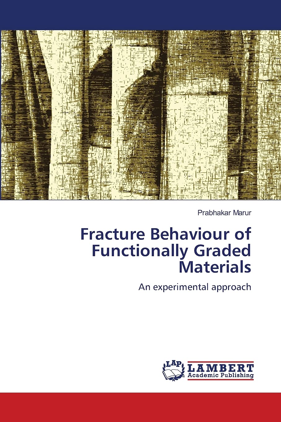 Fracture Behaviour of Functionally Graded Materials: An experimental approach,Used