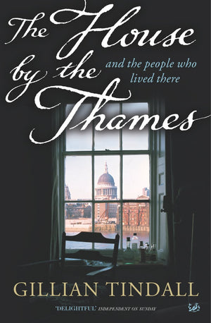 The House By the Thames: And the People Who Lived There,Used