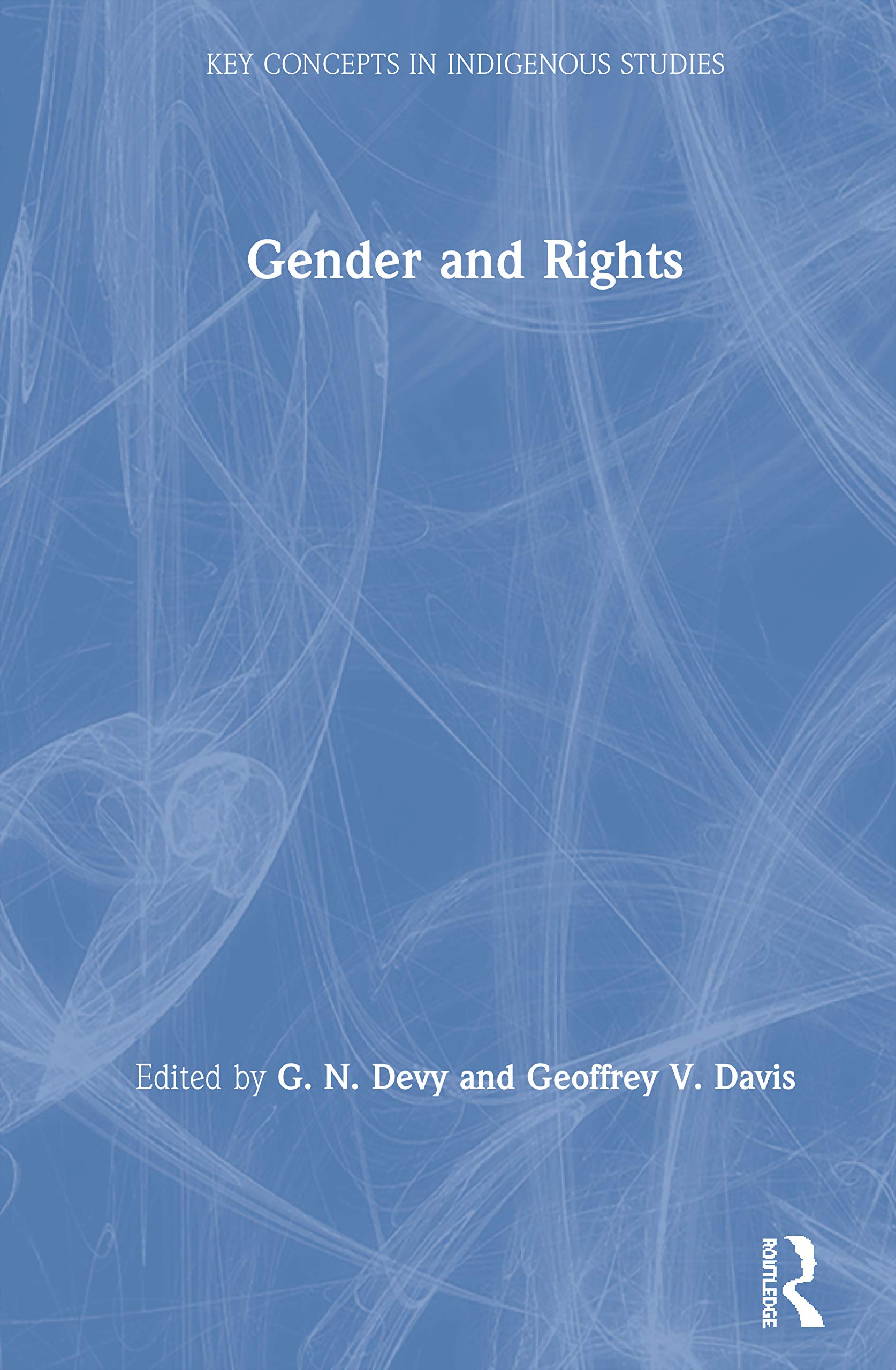 Gender and Rights (Key Concepts in Indigenous Studies),Used