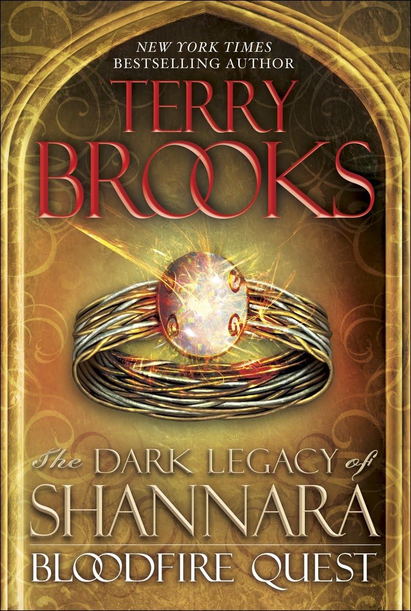 Bloodfire Quest: The Dark Legacy of Shannara,Used
