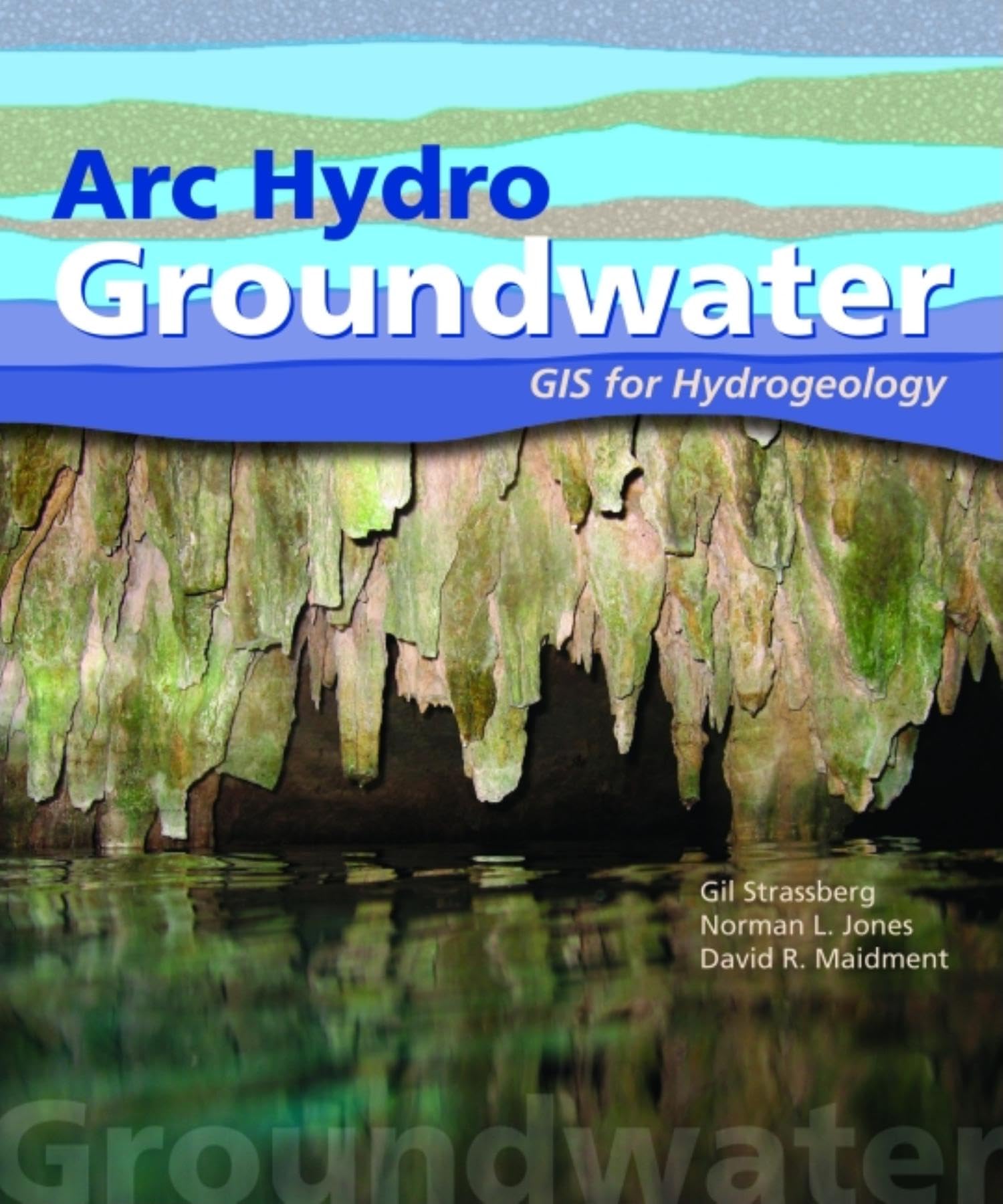 Arc Hydro Groundwater: GIS for Hydrogeology,Used