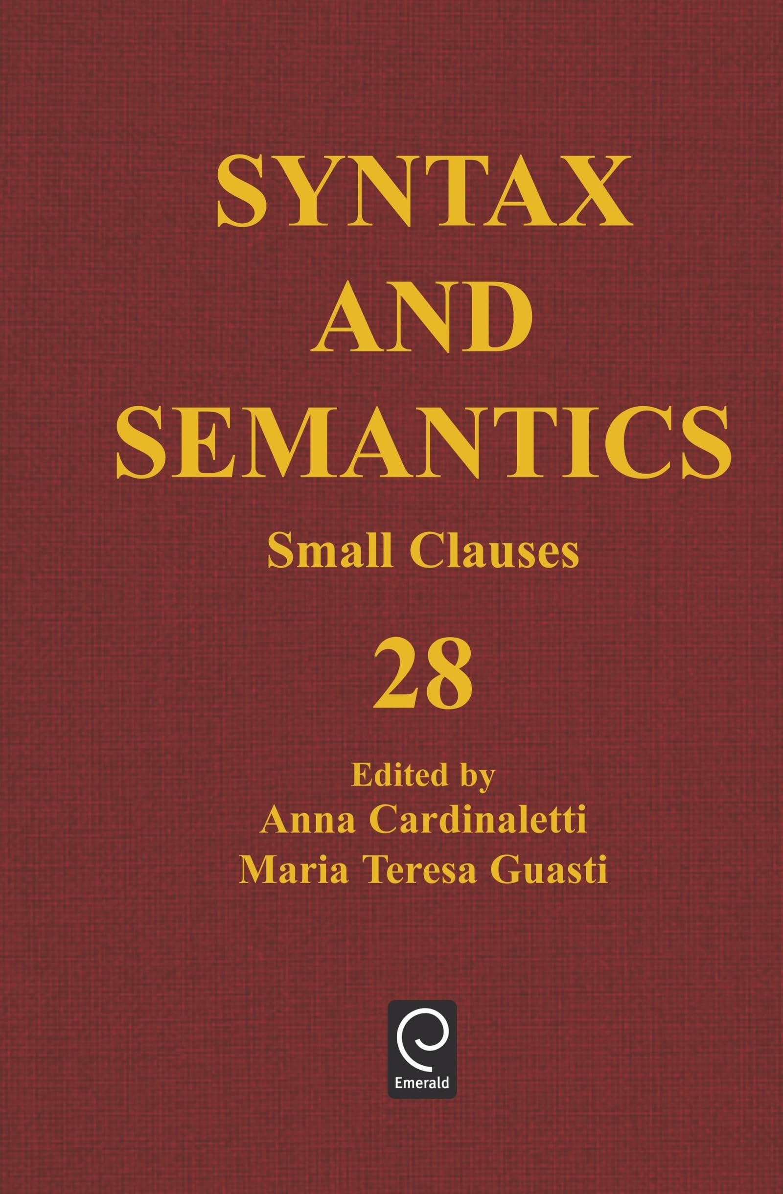 Syntax and Semantics, Volume 28: Small Clauses,Used