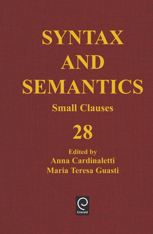 Syntax and Semantics, Volume 28: Small Clauses,Used