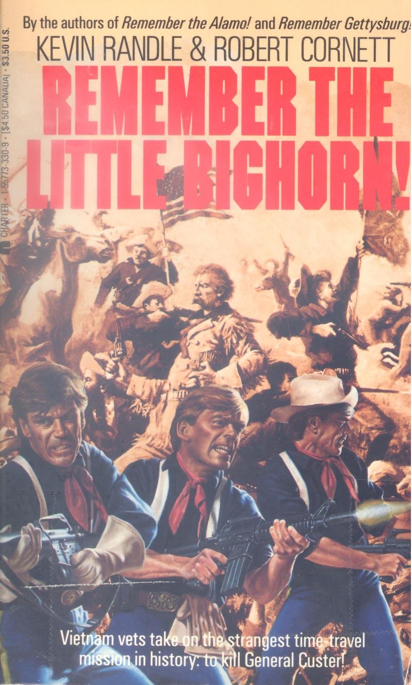 Remember the Little Bighorn,Used