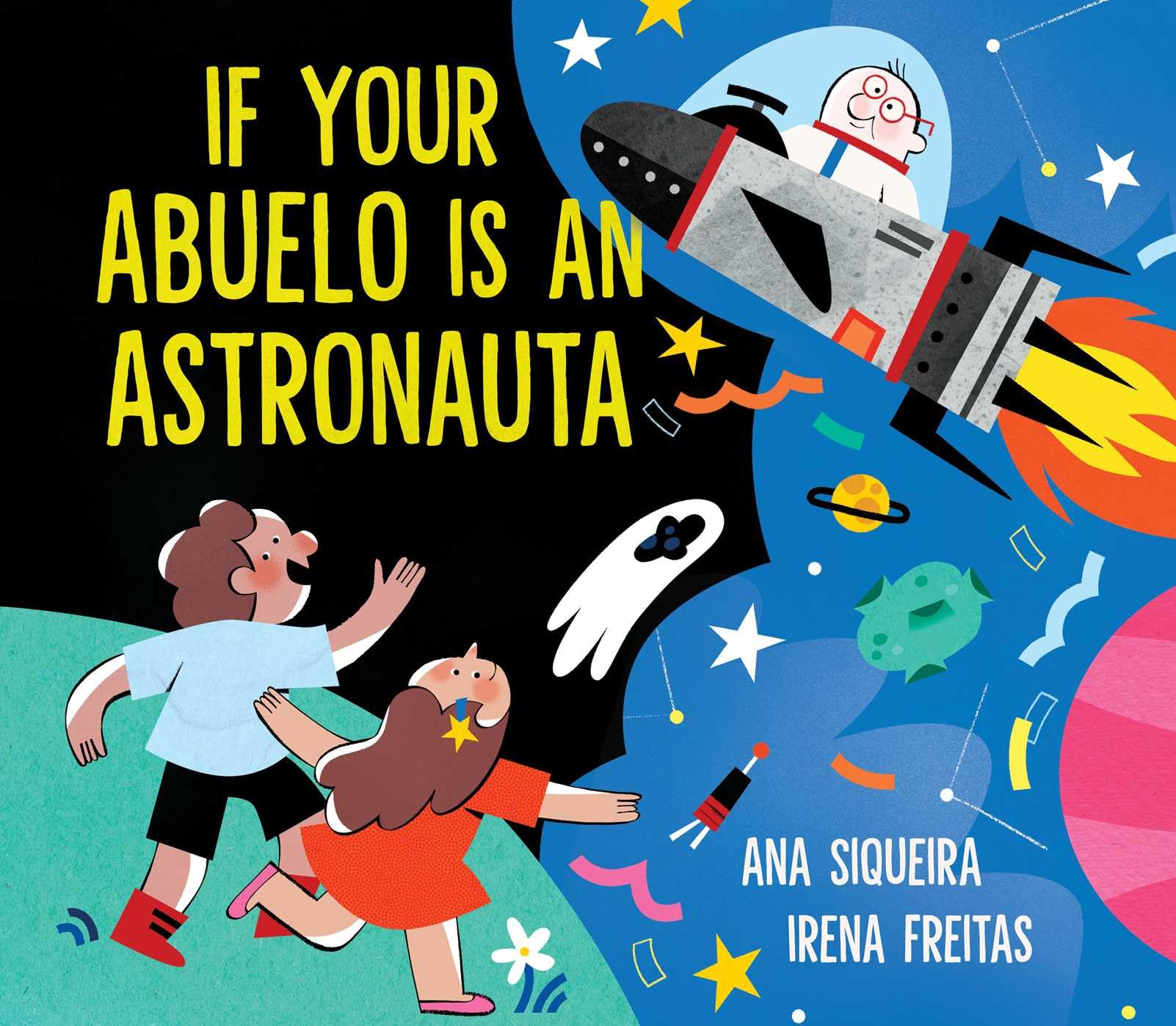 If Your Abuelo Is An Astronauta
