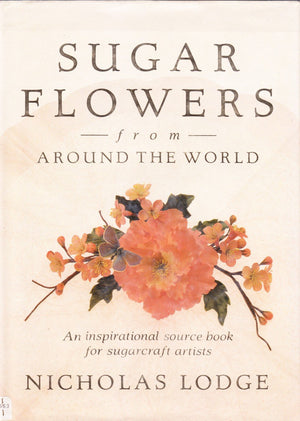 Sugar Flowers from Around the World,Used