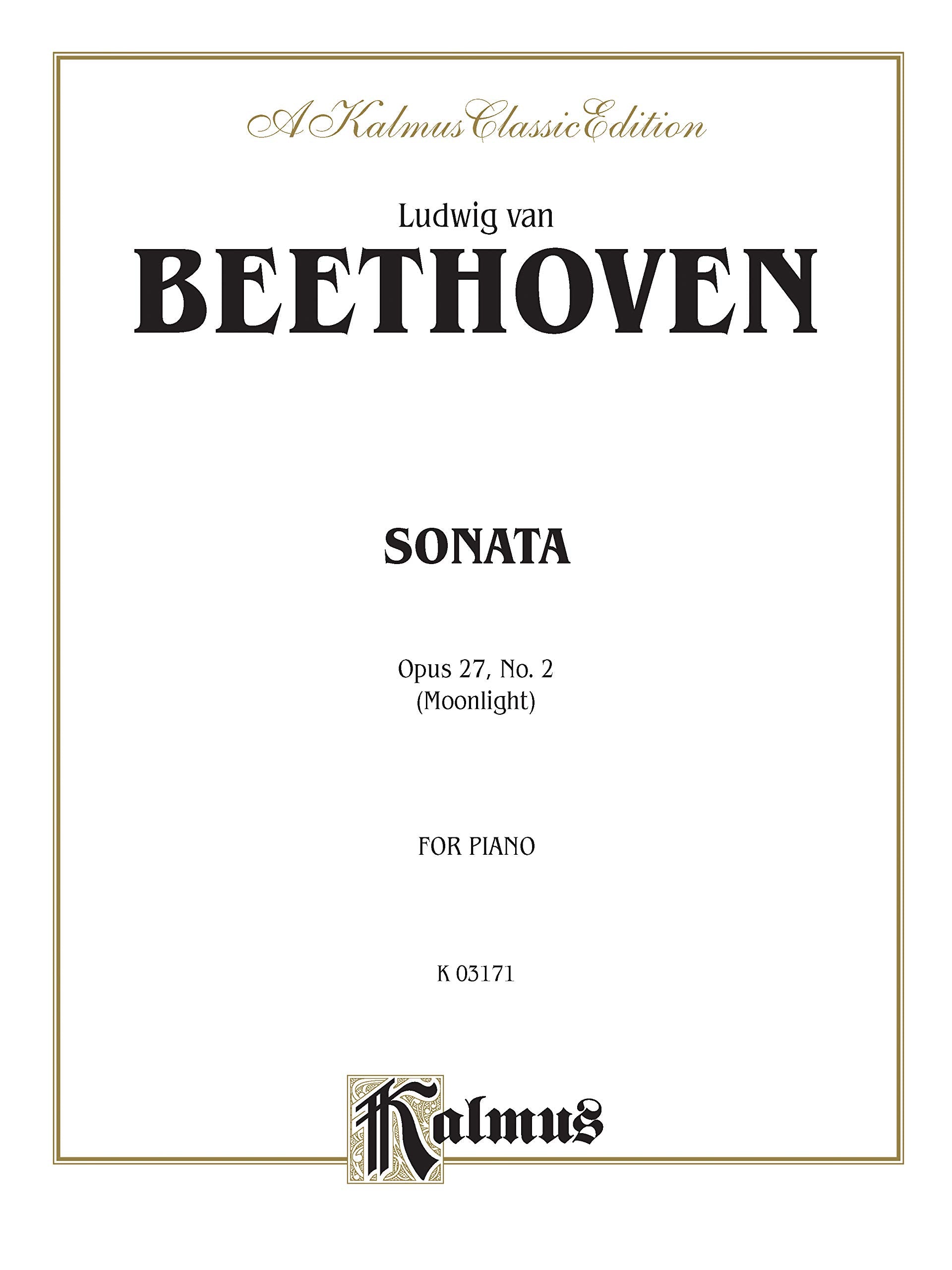 Beethoven  Sontata: Opus 27, No. 2 (Moonlight) For Piano (Kalmus Edition),Used