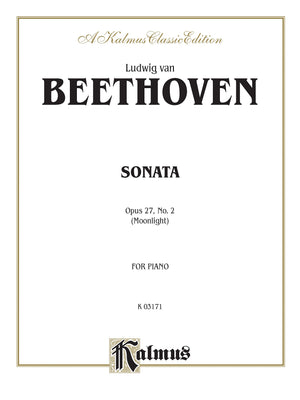 Beethoven  Sontata: Opus 27, No. 2 (Moonlight) For Piano (Kalmus Edition),Used