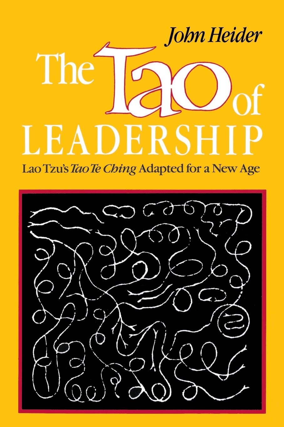 The Tao Of Leadership: Lao Tzu'S Tao Te Ching Adapted For A New Age,Used