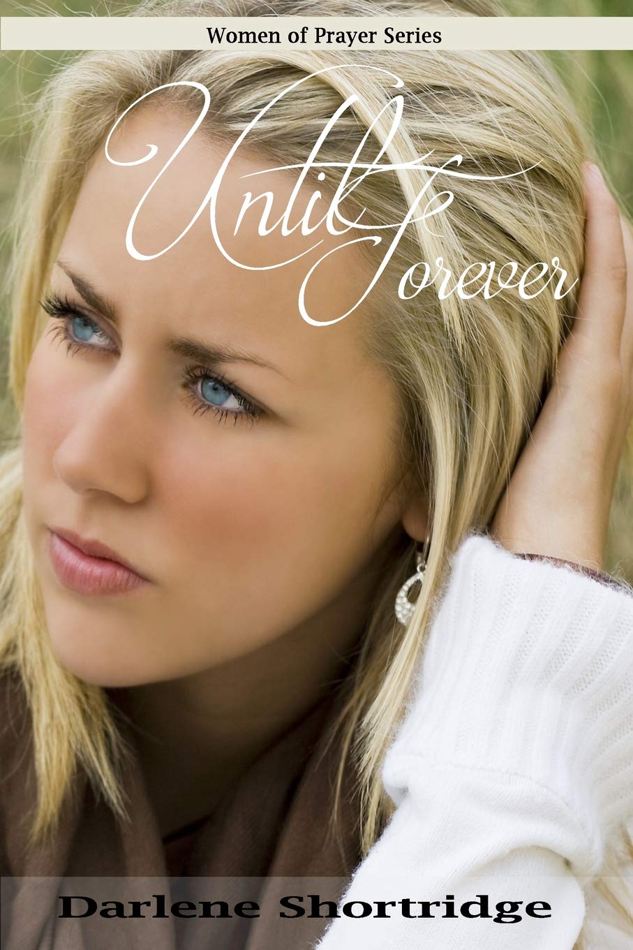 Until Forever (Women of Prayer),Used