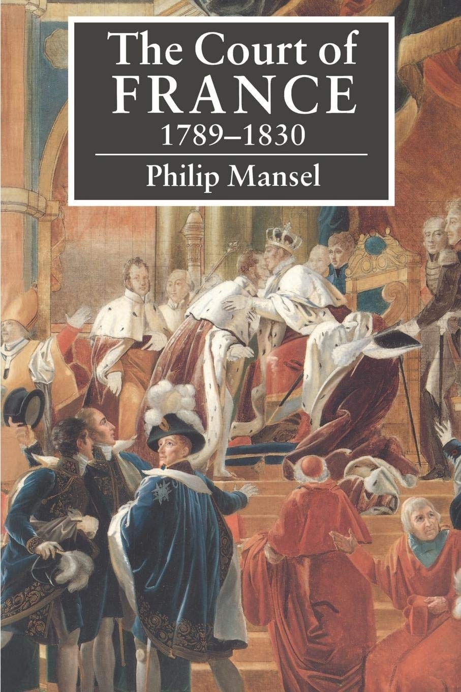 The Court of France 17891830,Used