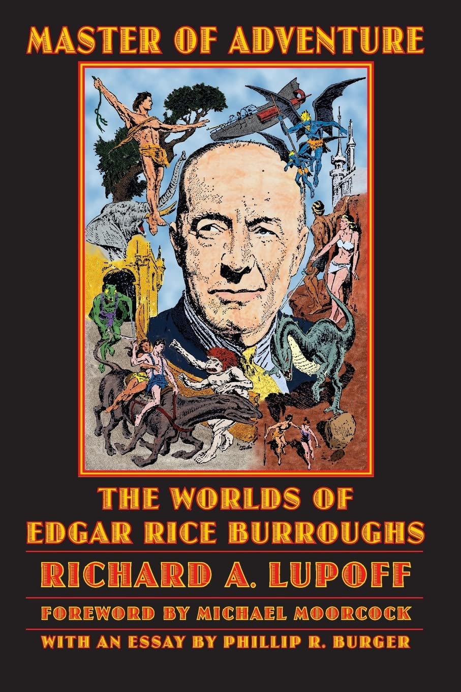 Master Of Adventure: The Worlds Of Edgar Rice Burroughs (Bison Frontiers Of Imagination),Used