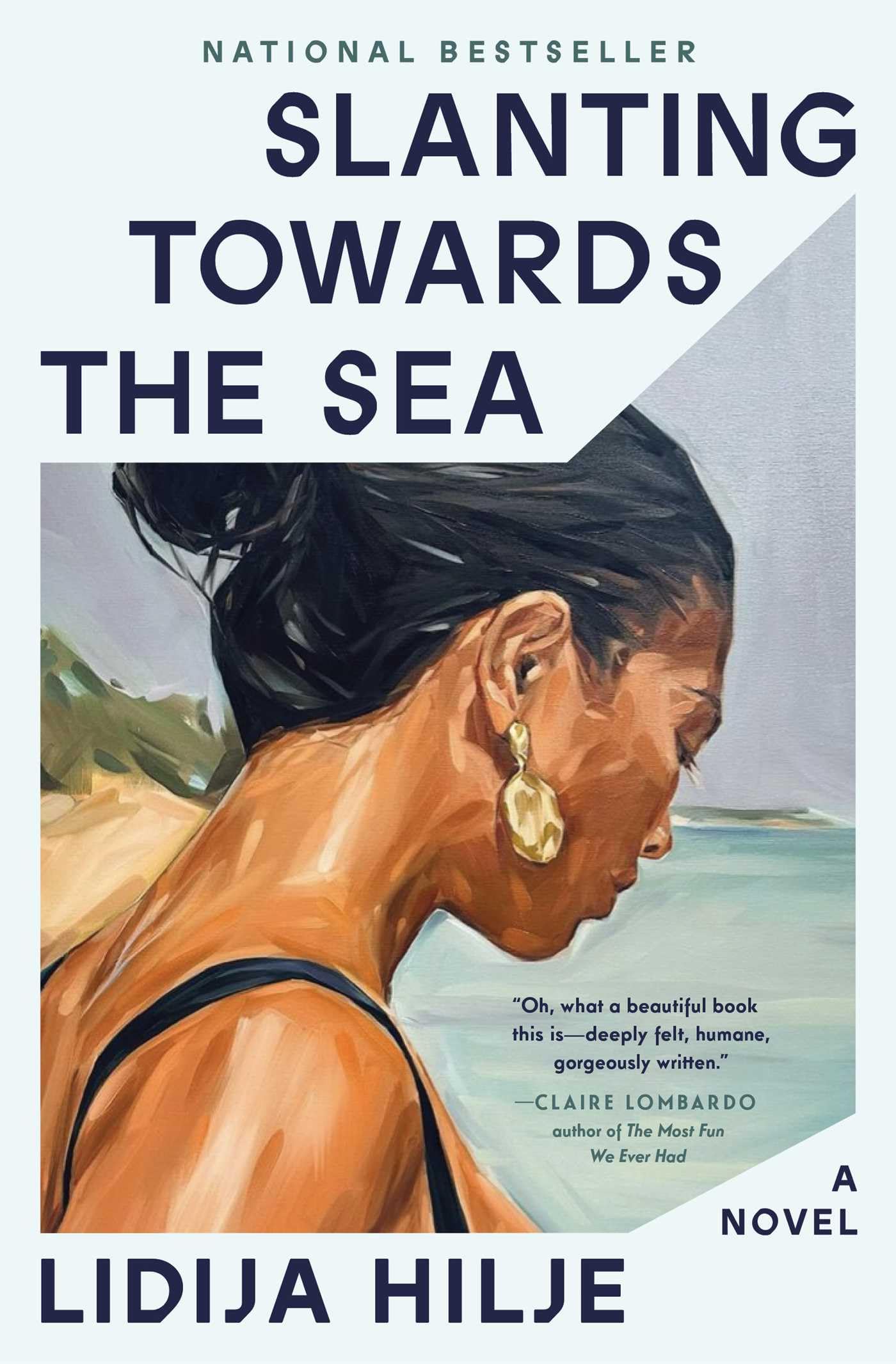 Slanting Towards The Sea: A Novel