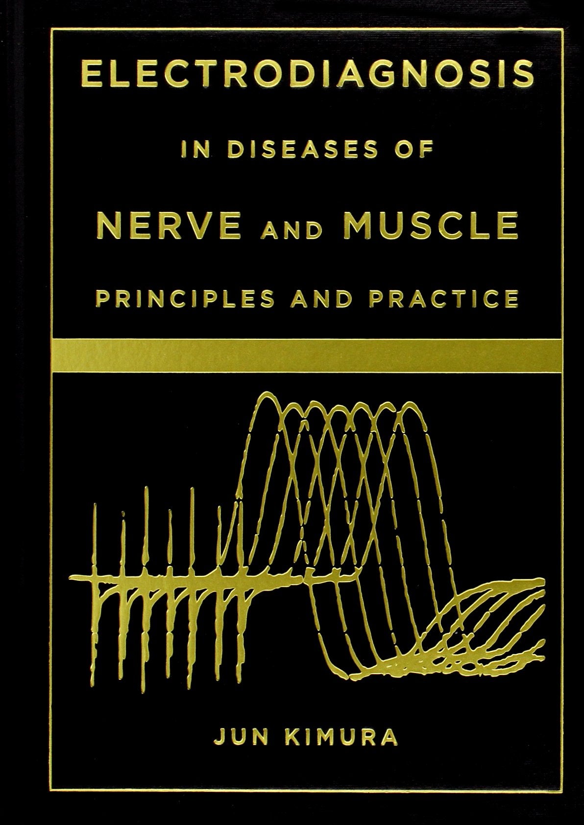 Electrodiagnosis in Diseases of Nerve and Muscle: Principles and Practice,New