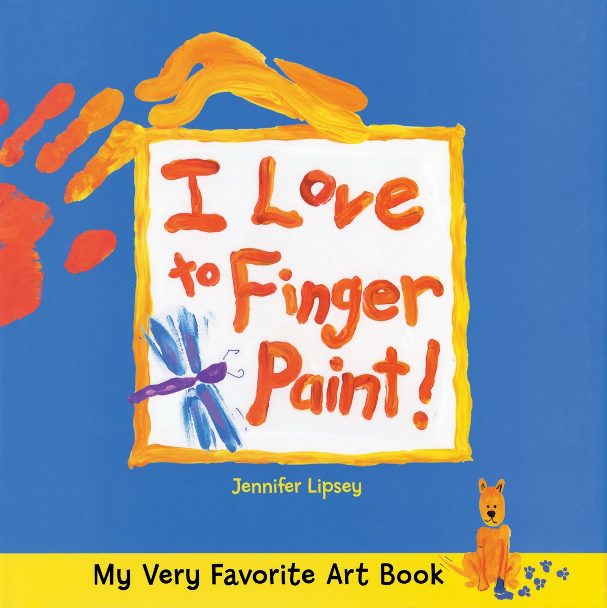 My Very Favorite Art Book: I Love to Finger Paint!,Used
