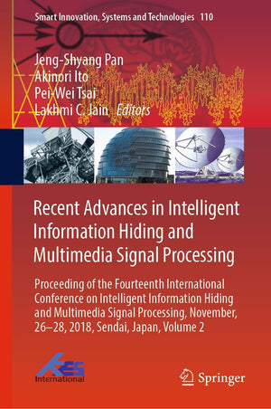Recent Advances in Intelligent Information Hiding and Multimedia Signal Processing: Proceeding of the Fourteenth International C,Used