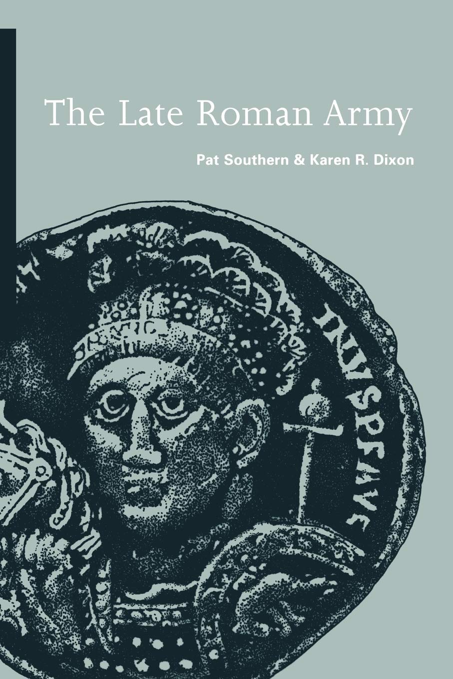 The Late Roman Army,New