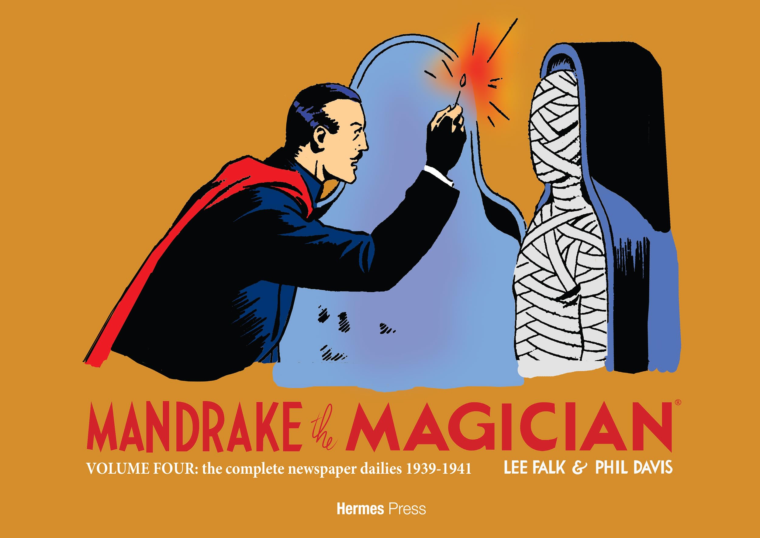 Mandrake The Magician: The Complete Newspaper Dailies Volume 4: 19391941