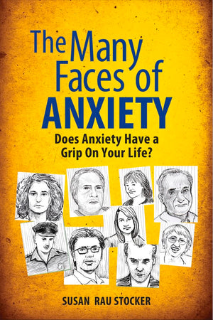 The Many Faces Of Anxiety: Does Anxiety Have A Grip On Your Life?,Used