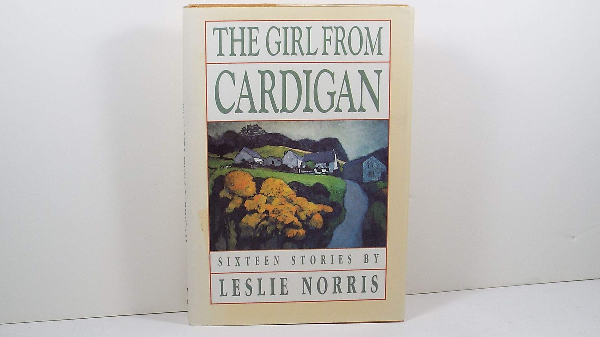 The Girl from Cardigan: Sixteen Stories,Used