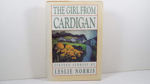 The Girl from Cardigan: Sixteen Stories,Used