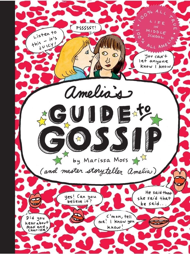 Amelia's Guide to Gossip: The Good, the Bad, and the Ugly,Used