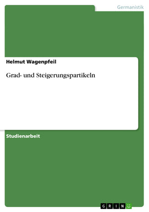 Grad und Steigerungspartikeln (German Edition),Used