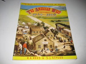 The American West, 18401895 (Longman History Studies in Depth),Used