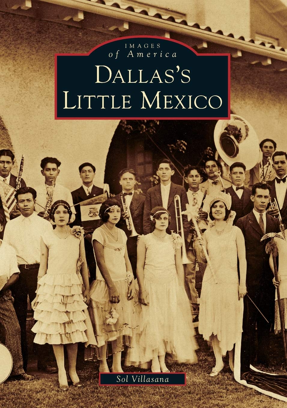 Dallas'S Little Mexico (Images Of America),Used