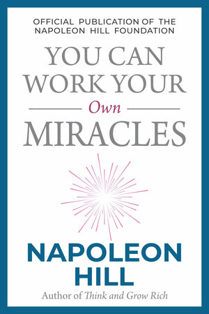 You Can Work Your Own Miracles (English)