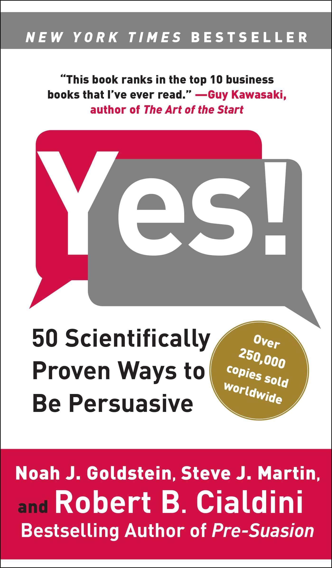 Yes!: 50 Scientifically Proven Ways to Be Persuasive,New