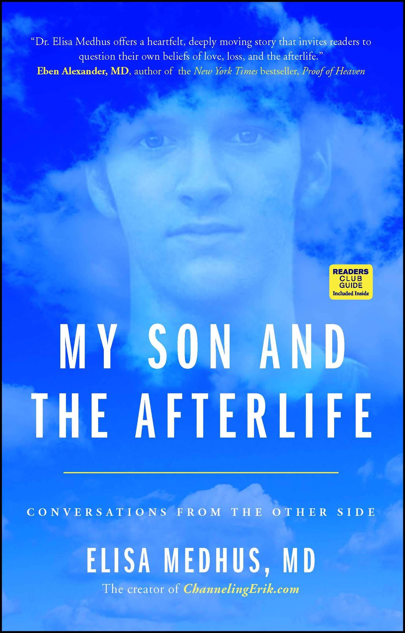 My Son And The Afterlife: Conversations From The Other Side