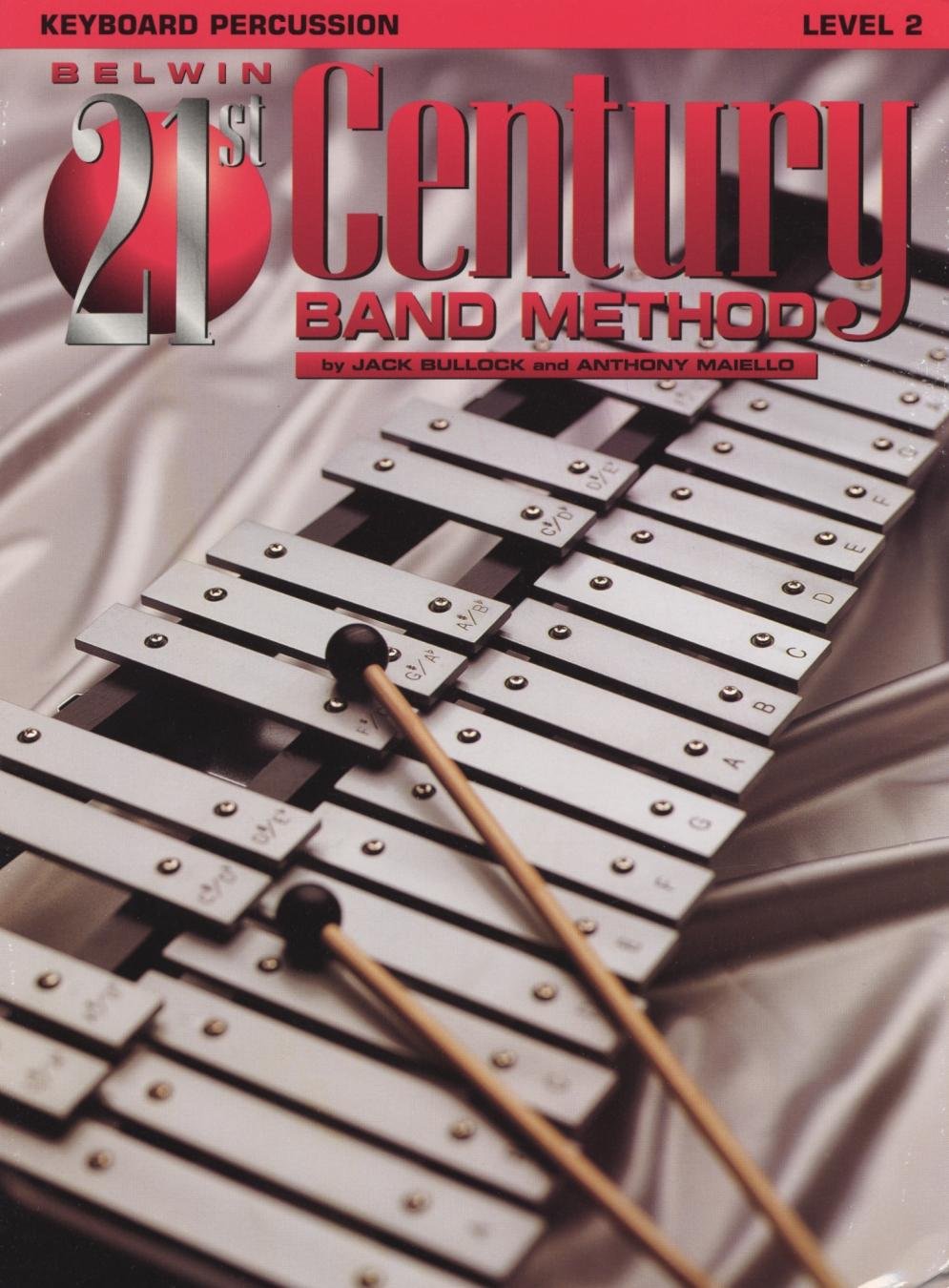 Belwin 21st Century Band Method, Level 2: Keyboard Percussion,Used