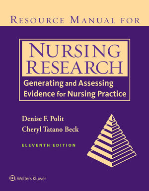Resource Manual For Nursing Research: Generating And Assessing Evidence For Nursing Practice