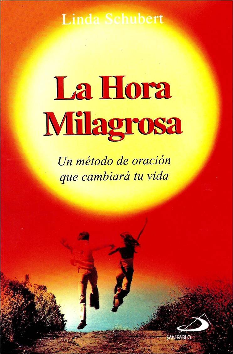La Hora Milagrosa (Spanish Edition),New