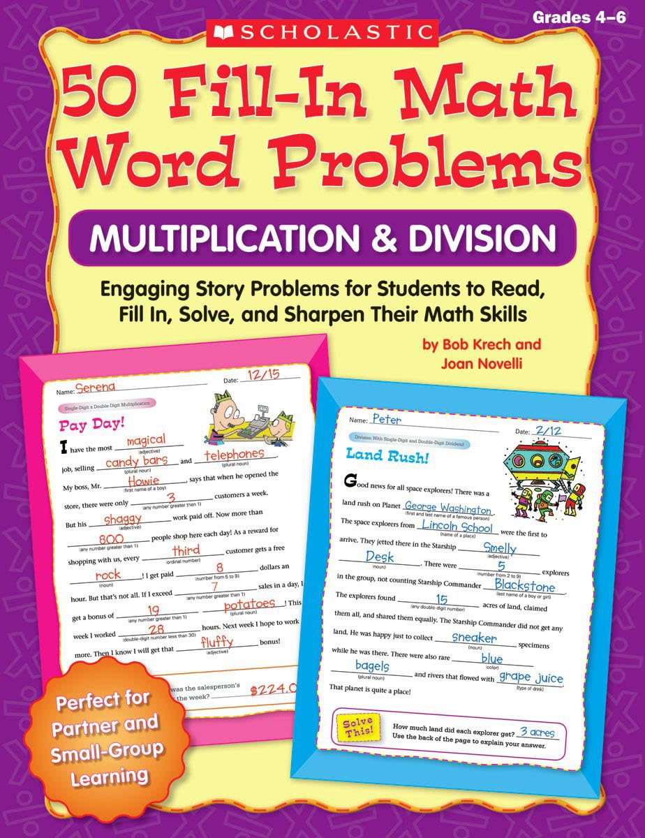 50 Fillin Math Word Problems: Multiplication & Division: Engaging Story Problems for Students to Read, Fillin, Solve, and Shar,Used