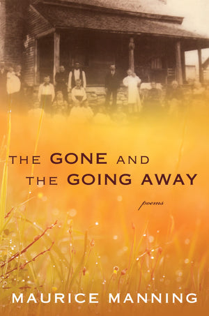 The Gone And The Going Away,Used