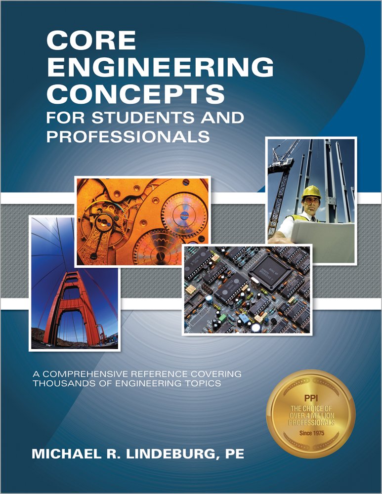 PPI Core Engineering Concepts for Students and Professionals (Paperback)  A Comprehensive Reference Covering Thousands of Engin,New