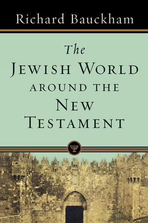 The Jewish World around the New Testament,Used