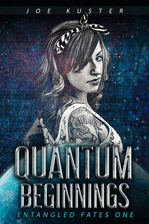 Quantum Beginnings: A NearFuture CyberPunk Thriller (Entangled Fates),Used