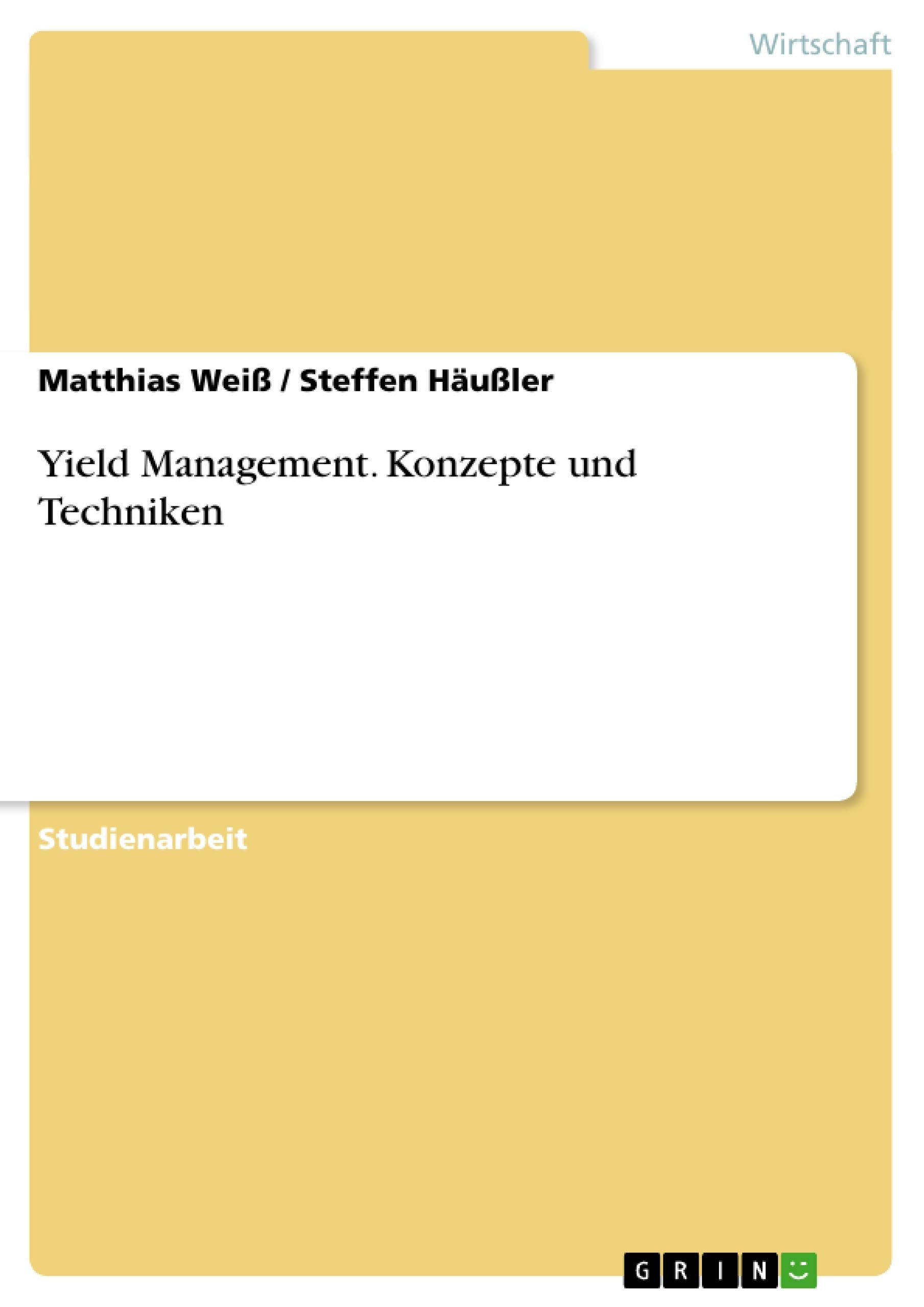 Yield Management. Konzepte und Techniken (German Edition),Used