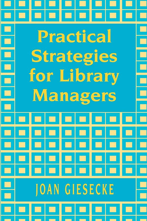 Practical Strategies For Library Managers,Used